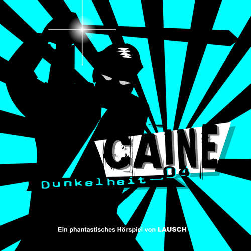 Hoerbuch Caine, Folge 4: Dunkelheit - Günter Merlau - Torsten Michaelis