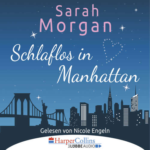 Hoerbuch Schlaflos in Manhattan - Sarah Morgan - Nicole Engeln Hoerbuch Schlaflos in Manhattan - Sarah Morgan - Nicole Engeln