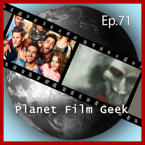 Hoerbuch Planet Film Geek, PFG Episode 71: Fack Ju Göhte 3, Jigsaw - Johannes Schmidt - Johannes Schmidt