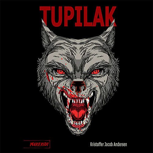 Audiokniha Mareridt: Tupilak - Kristoffer Jacob Andersen - Jakob Svarre Juhl Audiokniha Mareridt: Tupilak - Kristoffer Jacob Andersen - Jakob Svarre Juhl