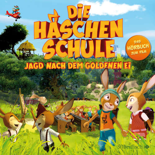 Hoerbuch Die Häschenschule - Jagd nach dem goldenen Ei - Das Original-Hörbuch zum Film - Hortense Ullrich - Senta Berger Hoerbuch Die Häschenschule - Jagd nach dem goldenen Ei - Das Original-Hörbuch zum Film - Hortense Ullrich - Senta Berger