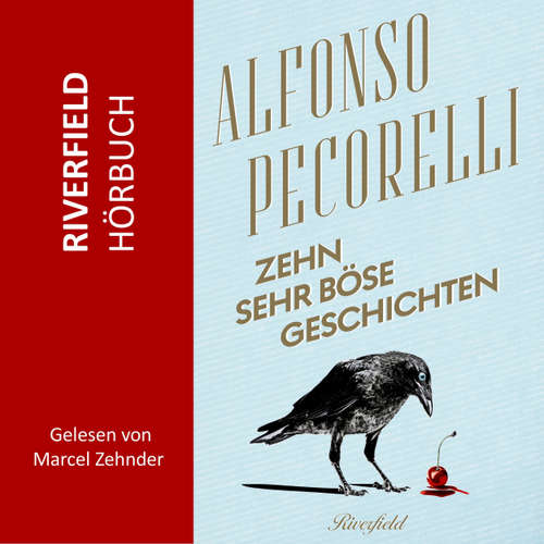 Hoerbuch Zehn sehr böse Geschichten - Alfonso Pecorelli - Marcel Zehnder