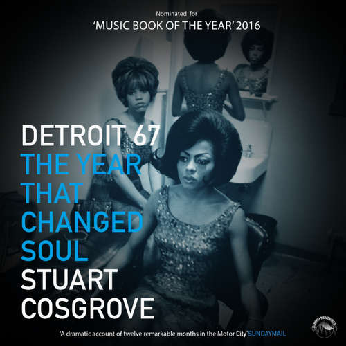 Audiobook Detroit `67 - The Year that changed Soul - Stuart Cosgrove - Kevin R. Free