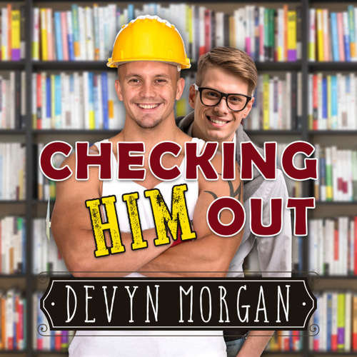 Audiobook Checking Him Out - Devyn Morgan - Kirk Hall