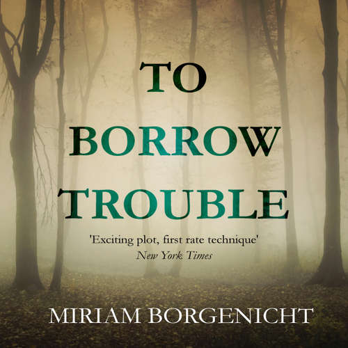 Audiobook To Borrow Trouble - Miriam Borgenicht - Eleanor Hicks