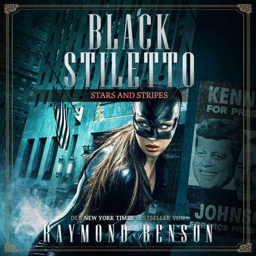Hoerbuch Stars & Stripes - Black Stiletto, Band 3 - Raymond Benson - Stefan Lehnen