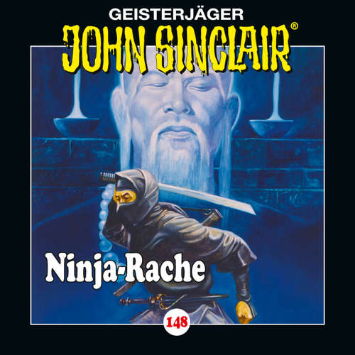 Hoerbuch John Sinclair, Folge 148: Ninja-Rache - Jason Dark - Dietmar Wunder