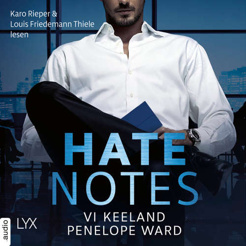 Hoerbuch Hate Notes - Vi Keeland - Karo Rieper