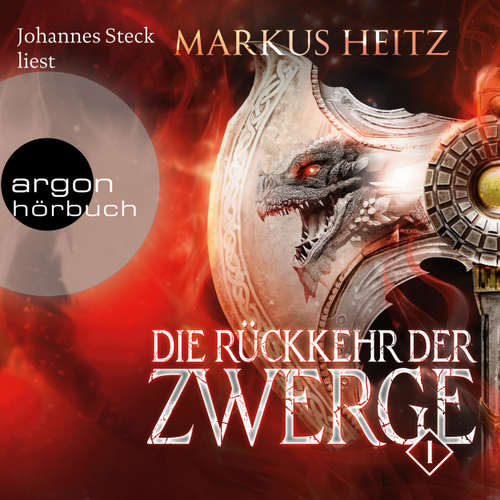 Hoerbuch Die Rückkehr der Zwerge, Band 1 - Markus Heitz - Johannes Steck