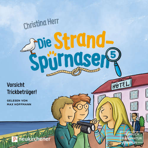 Hoerbuch Vorsicht Trickbetrüger! - Die Strandspürnasen, Band 5 - Christina Herr - Max Hoffmann