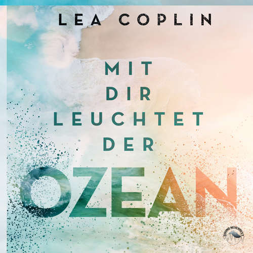 Hoerbuch Mit Dir leuchtet der Ozean - Lea Coplin - Funda Vanroy