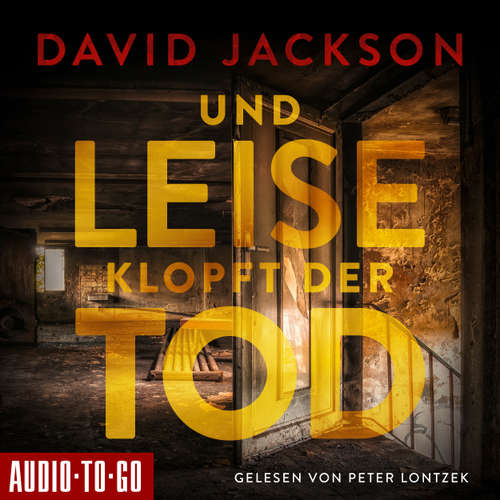 Hoerbuch Und leise klopft der Tod - Nathan Cody ermittelt, Band 1 - David Jackson - Peter Lontzek