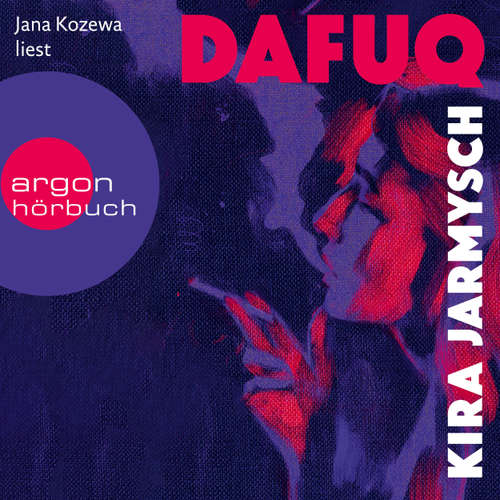 Hoerbuch DAFUQ - Kira Jarmysch - Jana Kozewa