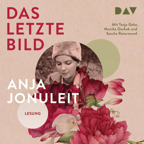 Hoerbuch Das letzte Bild - Anja Jonuleit - Tanja Geke