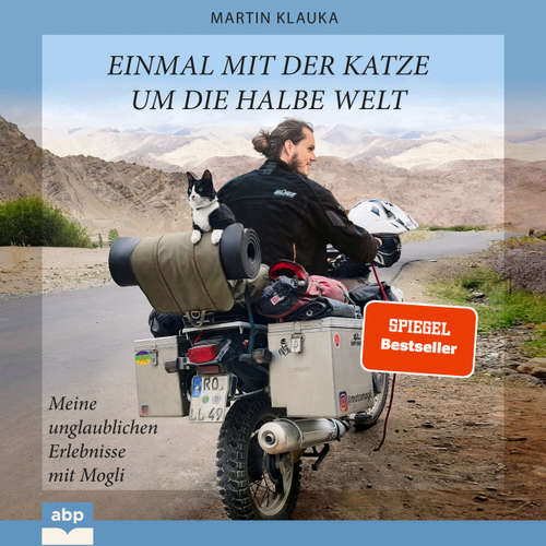 Hoerbuch Einmal mit der Katze um die halbe Welt - Meine unglaublichen Erlebnisse mit Mogli - Martin Klauka - Uwe Thoma