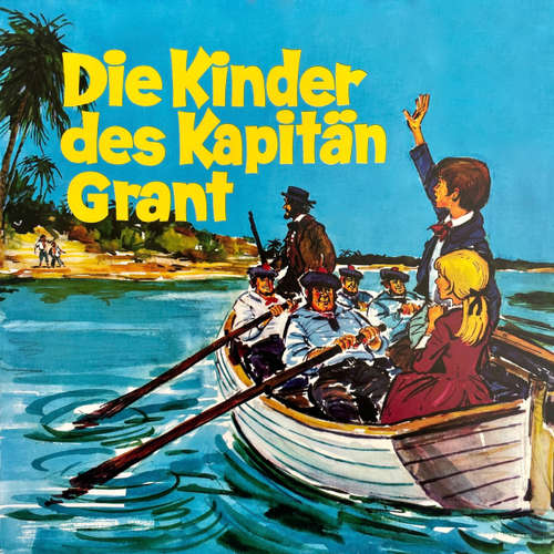 Hoerbuch Die Kinder des Kapitän Grant - Jules Verne - Harry Kalenberg