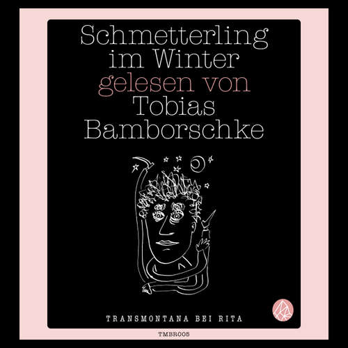 Hoerbuch Schmetterling im Winter - Tobias Bamborschke - Tobias Bamborschke