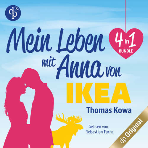 Hoerbuch Mein Leben mit Anna von IKEA - 4 in 1 Bundle - Thomas Kowa - Sebastian Fuchs