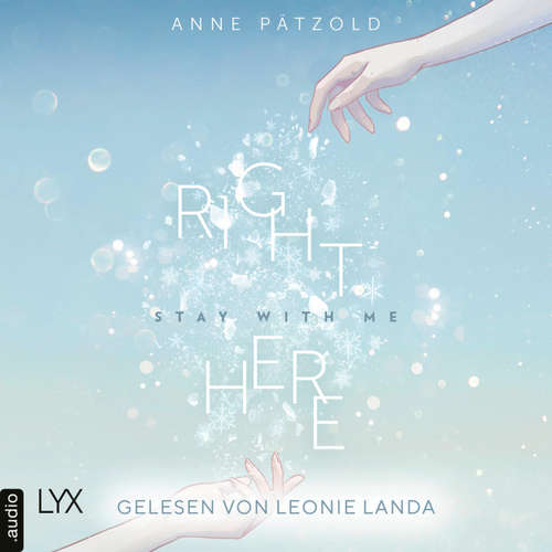 Hoerbuch Right Here (Stay With Me) - On Ice-Reihe, Teil 1 (Ungekürzt) - Anne Pätzold - Leonie Landa