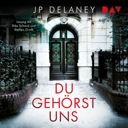 Hoerbuch Du gehörst uns - JP Delaney - Rike Schmid