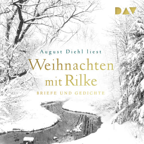 Hoerbuch Weihnachten mit Rilke - Rainer Maria Rilke - August Diehl