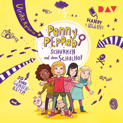Hoerbuch Schurken auf dem Schulhof - Penny Pepper, Teil 8 - Ulrike Rylance - Luisa Wietzorek