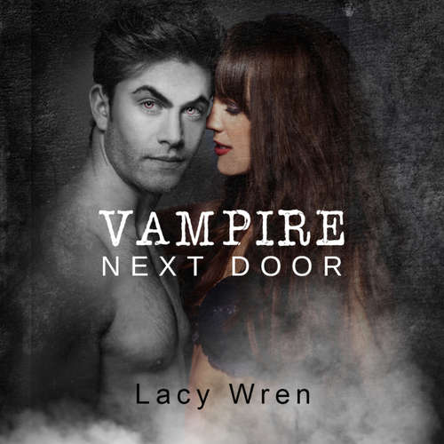 Audiobook Vampire Next Door - Lacy Wren - Fiona Audron