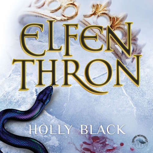 Hoerbuch Elfenthron - Elfenkrone, Band 3 - Holly Black - Laura Sophia Landauer