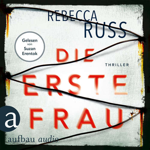 Hoerbuch Die erste Frau - Rebecca Russ - Suzan Erentok