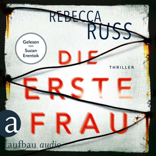 Hoerbuch Die erste Frau - Rebecca Russ - Suzan Erentok
