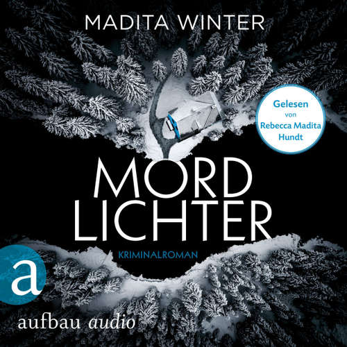 Hoerbuch Mordlichter - Madita Winter - Rebecca Madita Hundt