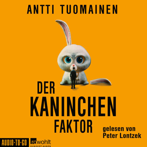 Hoerbuch Der Kaninchen-Faktor - Antti Tuomainen - Peter Lontzek