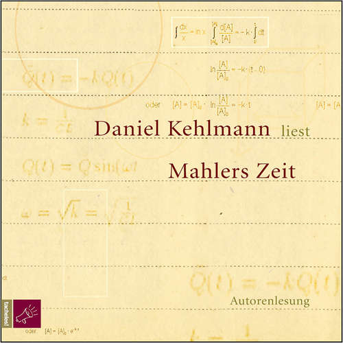Hoerbuch Mahlers Zeit - Daniel Kehlmann - Daniel Kehlmann