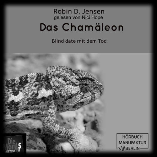 Hoerbuch Das Chamäleon - Blind Date mit dem Tod, Band 3 - Robin D. Jensen - Nici Hope