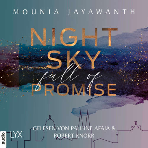 Hoerbuch Nightsky Full Of Promise - Berlin Night, Teil 1 - Mounia Jayawanth - Pauline Afaja