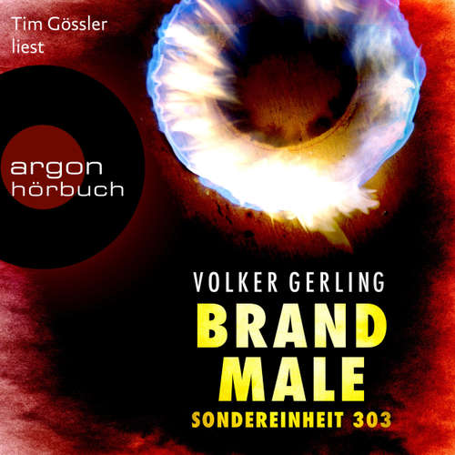 Hoerbuch Brandmale - Saskia-Wilkens-Reihe, Band 1 - Volker Gerling - Tim Gössler