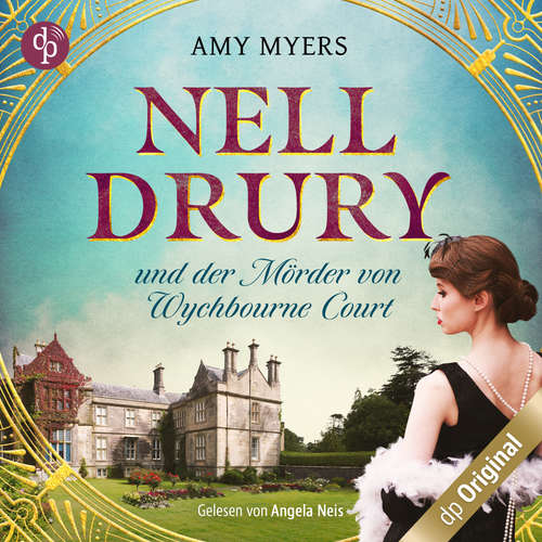 Hoerbuch Nell Drury und der Mörder von Wychbourne Court - Nell Drury ermittelt, Band 1 - Amy Myers - Angela Neis