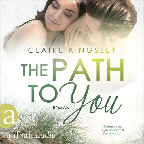 Hoerbuch The Path to you - Jetty Beach, Band 7 - Claire Kingsley - Leyla Trebbien
