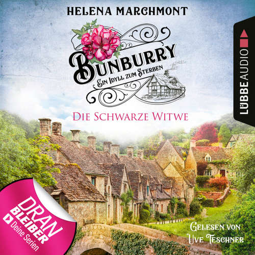 Hoerbuch Die Schwarze Witwe - Bunburry - Ein Idyll zum Sterben, Folge 12 - Helena Marchmont - Uve Teschner