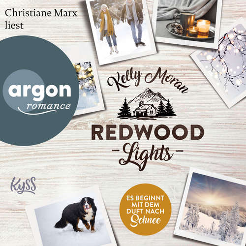 Hoerbuch Redwood Lights - Es beginnt mit dem Duft nach Schnee - Redwood-Reihe, Band 6 - Kelly Moran - Christiane Marx