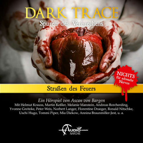 Hoerbuch Dark Trace - Spuren des Verbrechens, Folge 10: Straßen des Feuers - Ascan von Bargen - Helmut Krauss