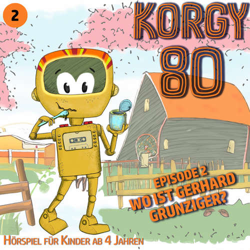 Hoerbuch Korgy 80, Episode 2: Wo ist Gerhard Grunzinger? - Thomas Bleskin - Thomas Bleskin