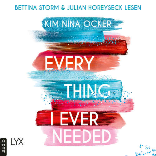 Hoerbuch Everything I Ever Needed - Kim Nina Ocker - Julian Horeyseck