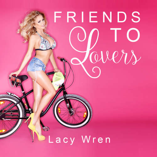 Audiobook Friends To Lovers - Lacy Wren - Fiona Audron