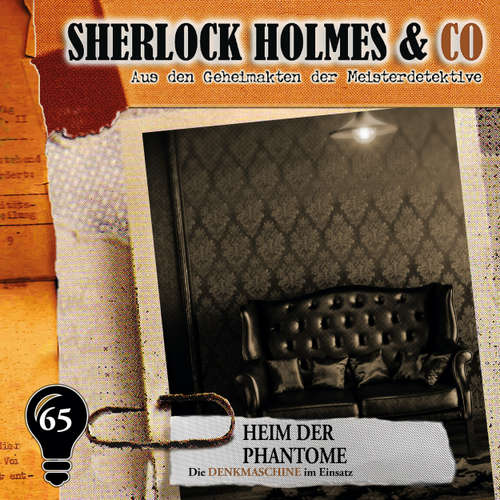 Hoerbuch Sherlock Holmes & Co, Folge 65: Heim der Phantome - Markus Duschek - Martin Keßler