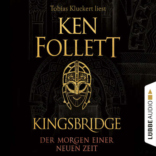 Hoerbuch Der Morgen einer neuen Zeit - Kingsbridge - Roman, Band 4 - Ken Follett - Tobias Kluckert