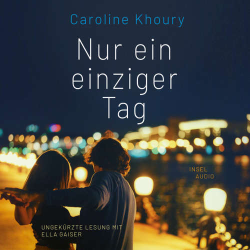 Hoerbuch Nur ein einziger Tag - Caroline Khoury - Ella Gaiser