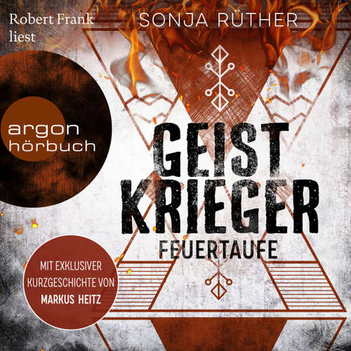 Hoerbuch Geistkrieger: Feuertaufe - Geistkrieger, Band 1 - Sonja Rüther - Robert Frank