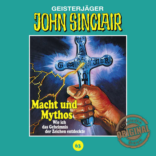 Hoerbuch John Sinclair, Tonstudio Braun, Folge 63: Macht und Mythos. Folge 3 von 3 - Jason Dark - Diverse Hoerbuch John Sinclair, Tonstudio Braun, Folge 63: Macht und Mythos. Folge 3 von 3 - Jason Dark - Diverse