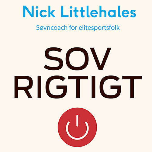 Audiokniha Sov rigtigt - Nick Littlehales - Finn Andersen Audiokniha Sov rigtigt - Nick Littlehales - Finn Andersen
